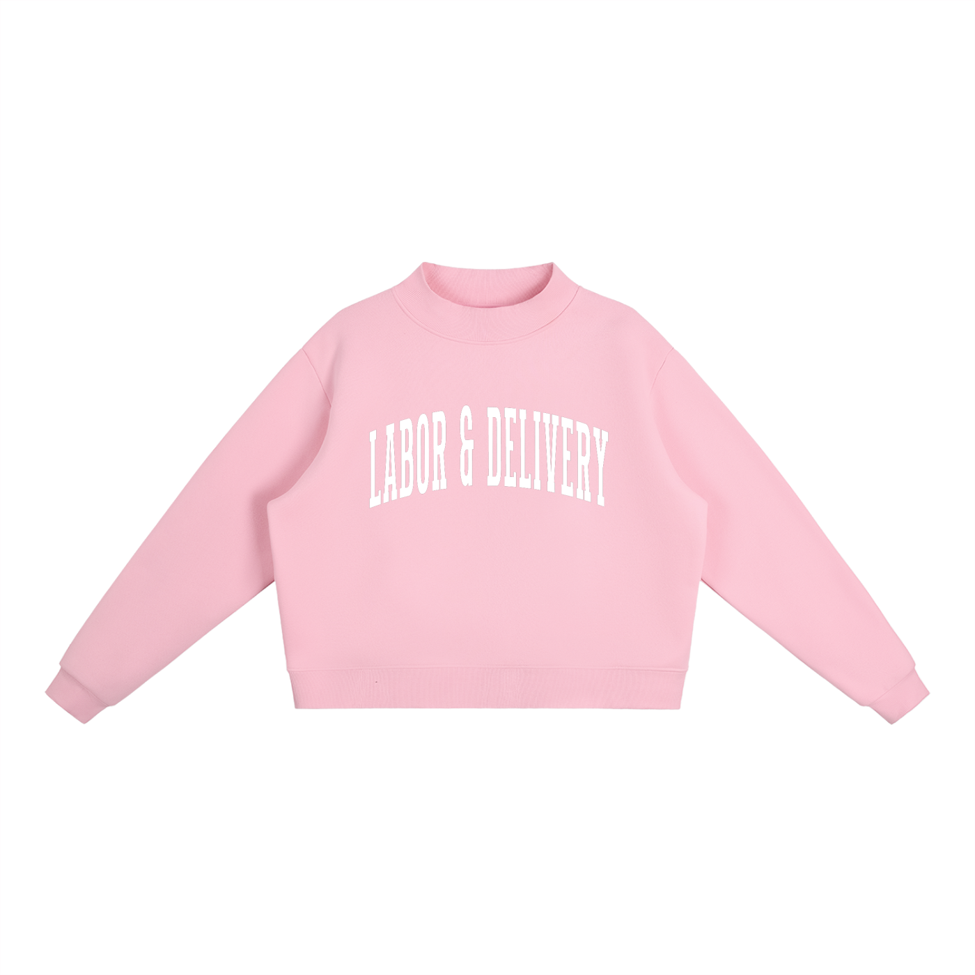 Labor & Delivery Varsity Mockneck - PINK