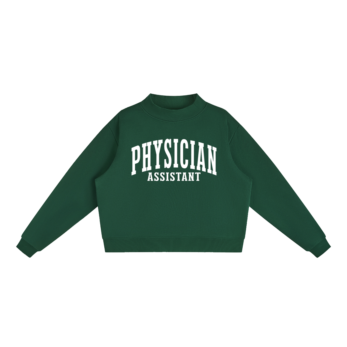 Physician Assistant Varsity Mockneck in Forest Green