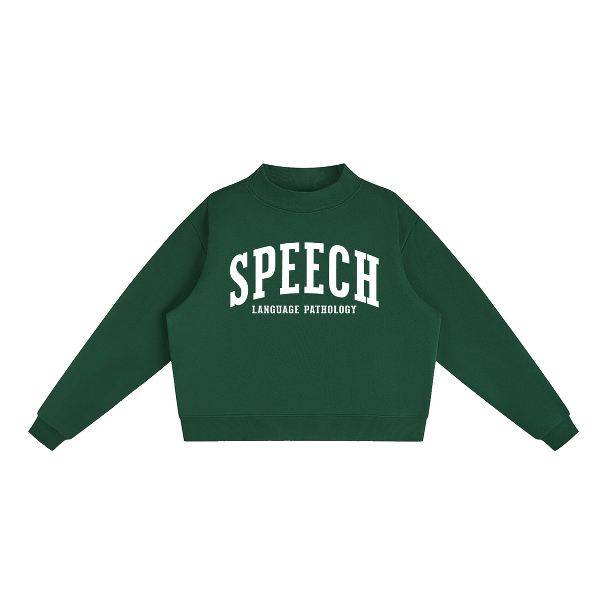 Speech Language Pathology Varsity Mockneck in Forest Green