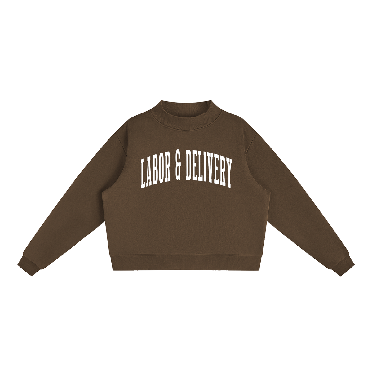 Labor & Delivery Varsity Mockneck in Chocolate