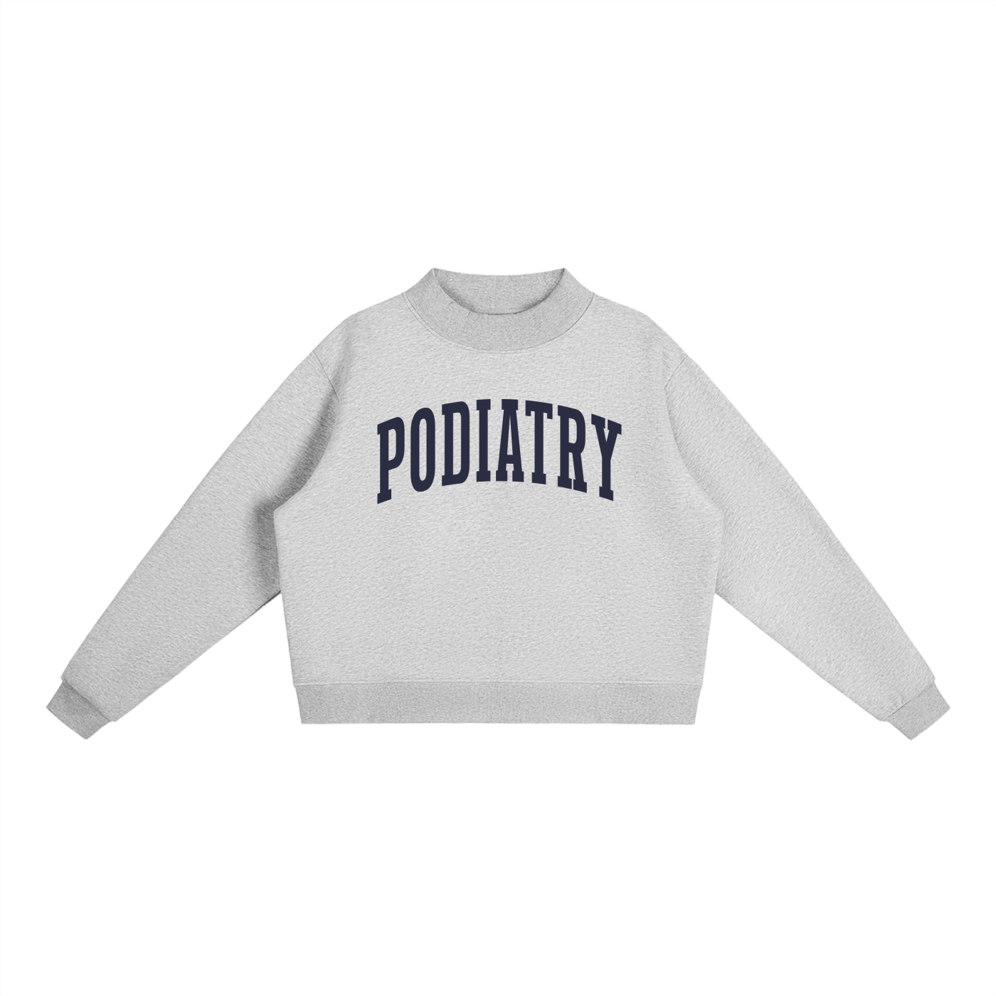 Podiatry Varsity Mockneck