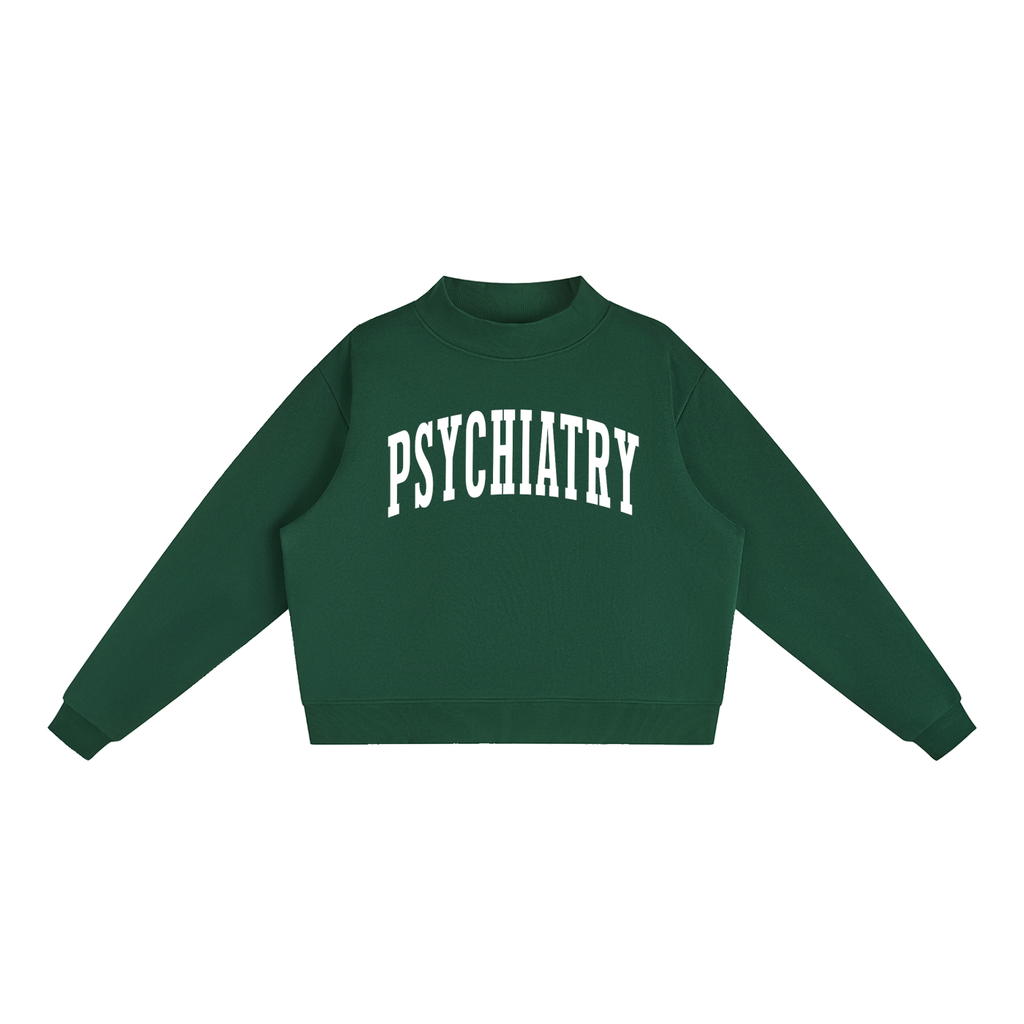 Psychiatry Varsity Mockneck in Forest Green